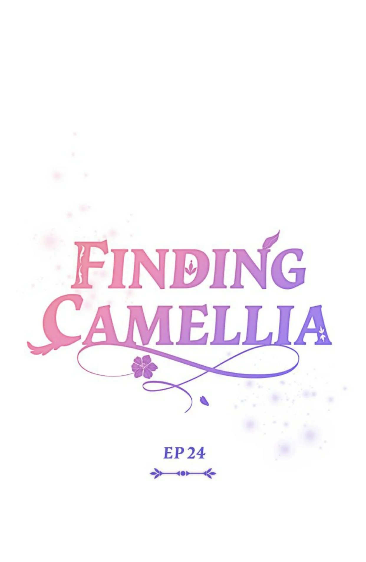 Finding Camellia chapter 24