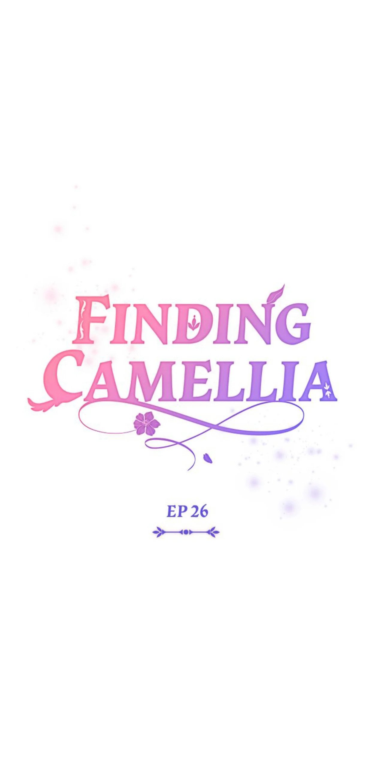 Finding Camellia chapter 26