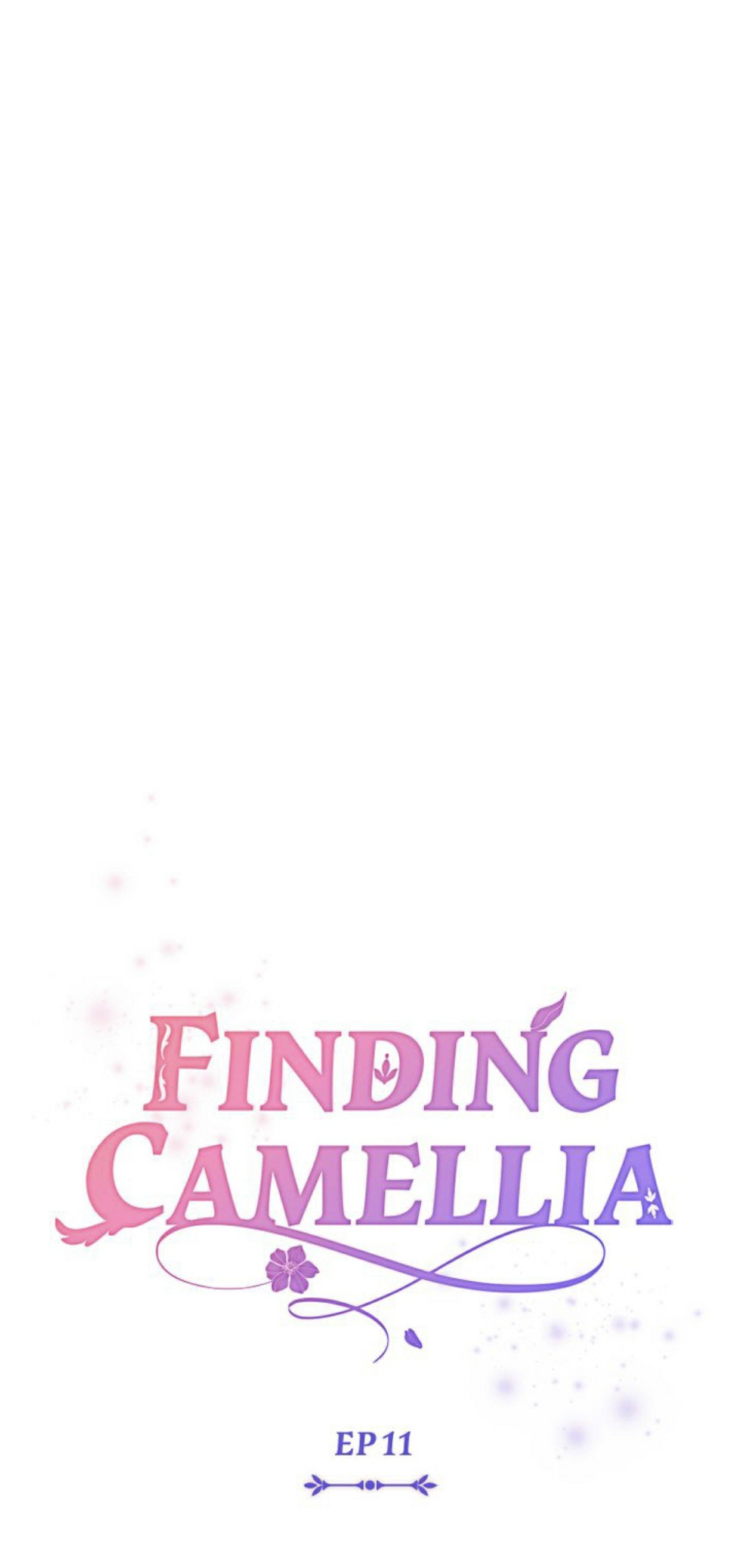 Finding Camellia chapter 11