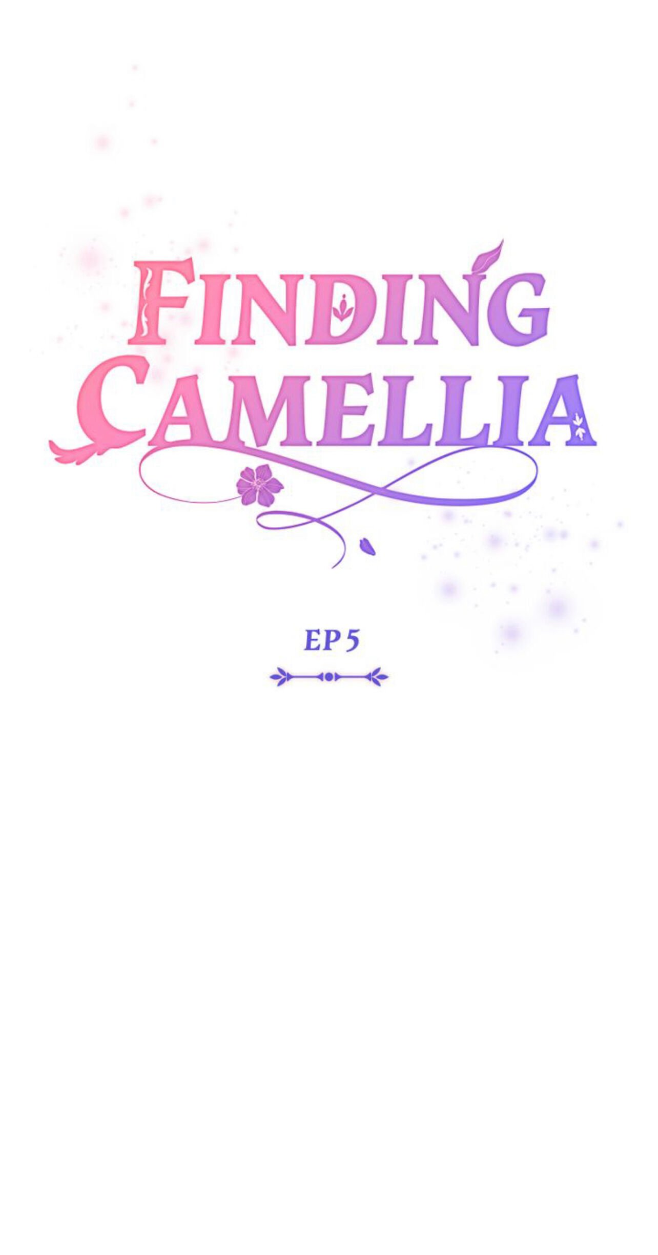 Finding Camellia chapter 5