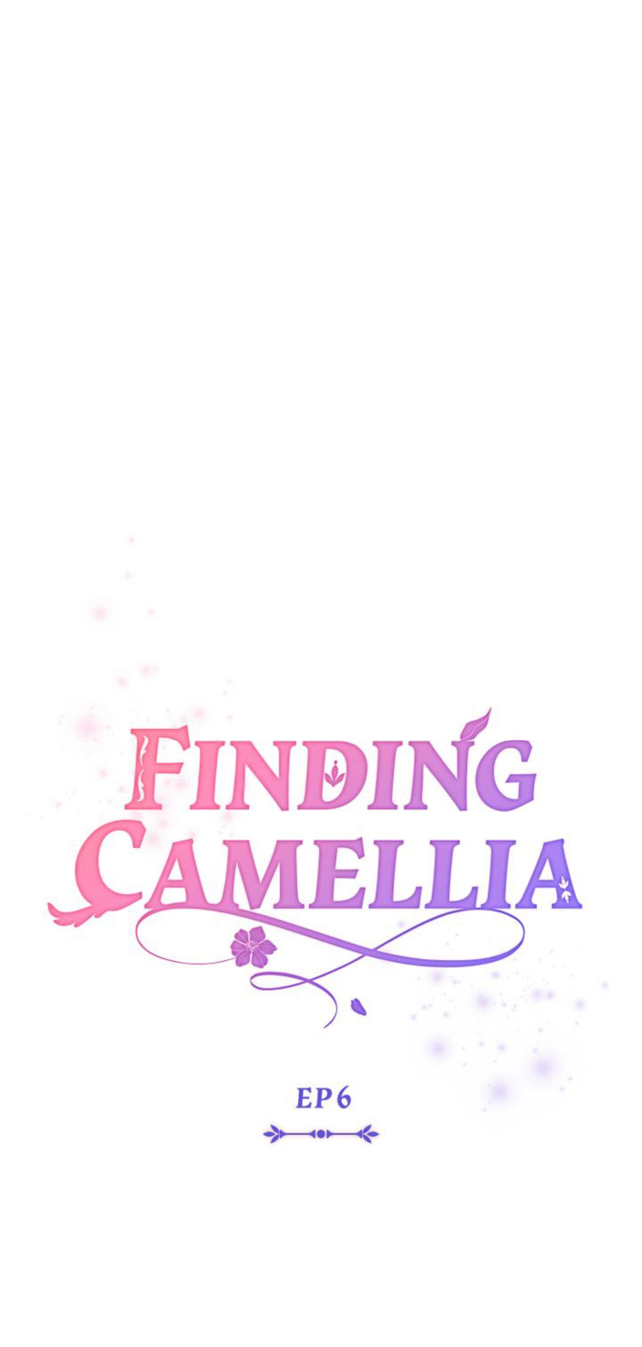 Finding Camellia chapter 6