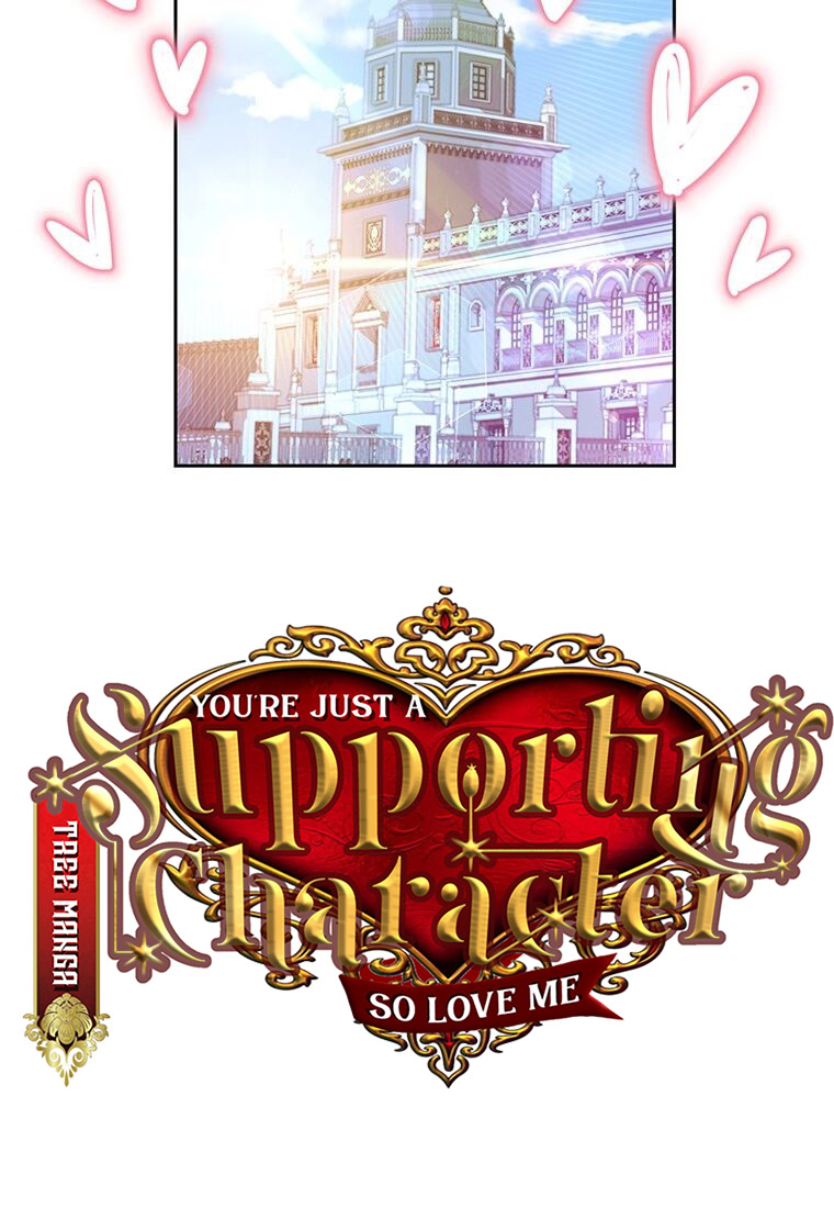 You’re just a supporting character, so love me! chapter 5