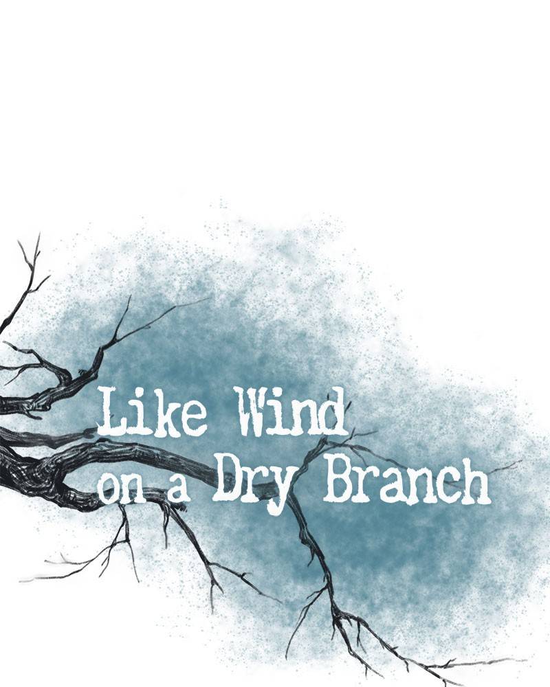Like A Wind On A Dry Branch chapter 22