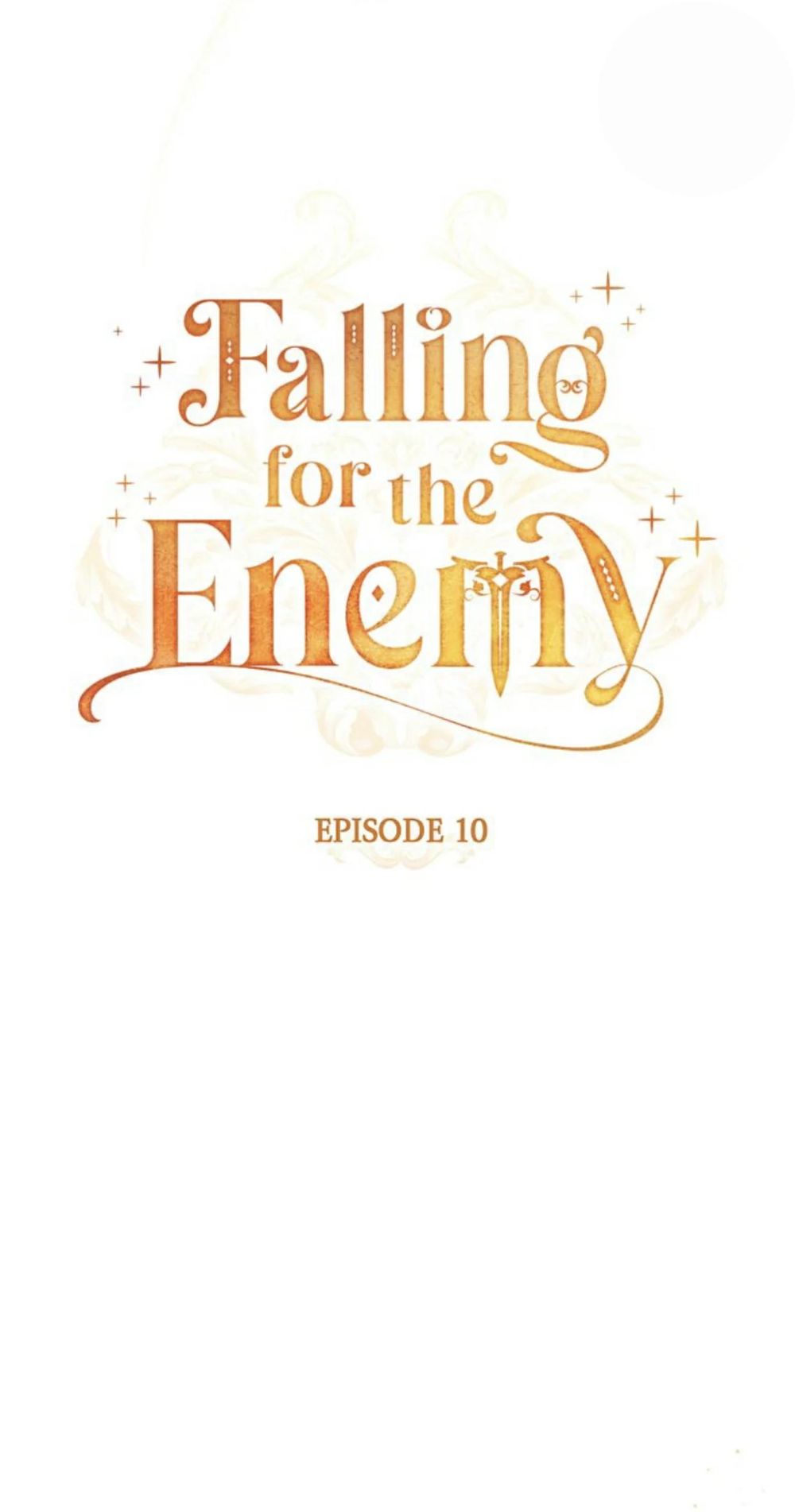 Falling for the Enemy chapter 10