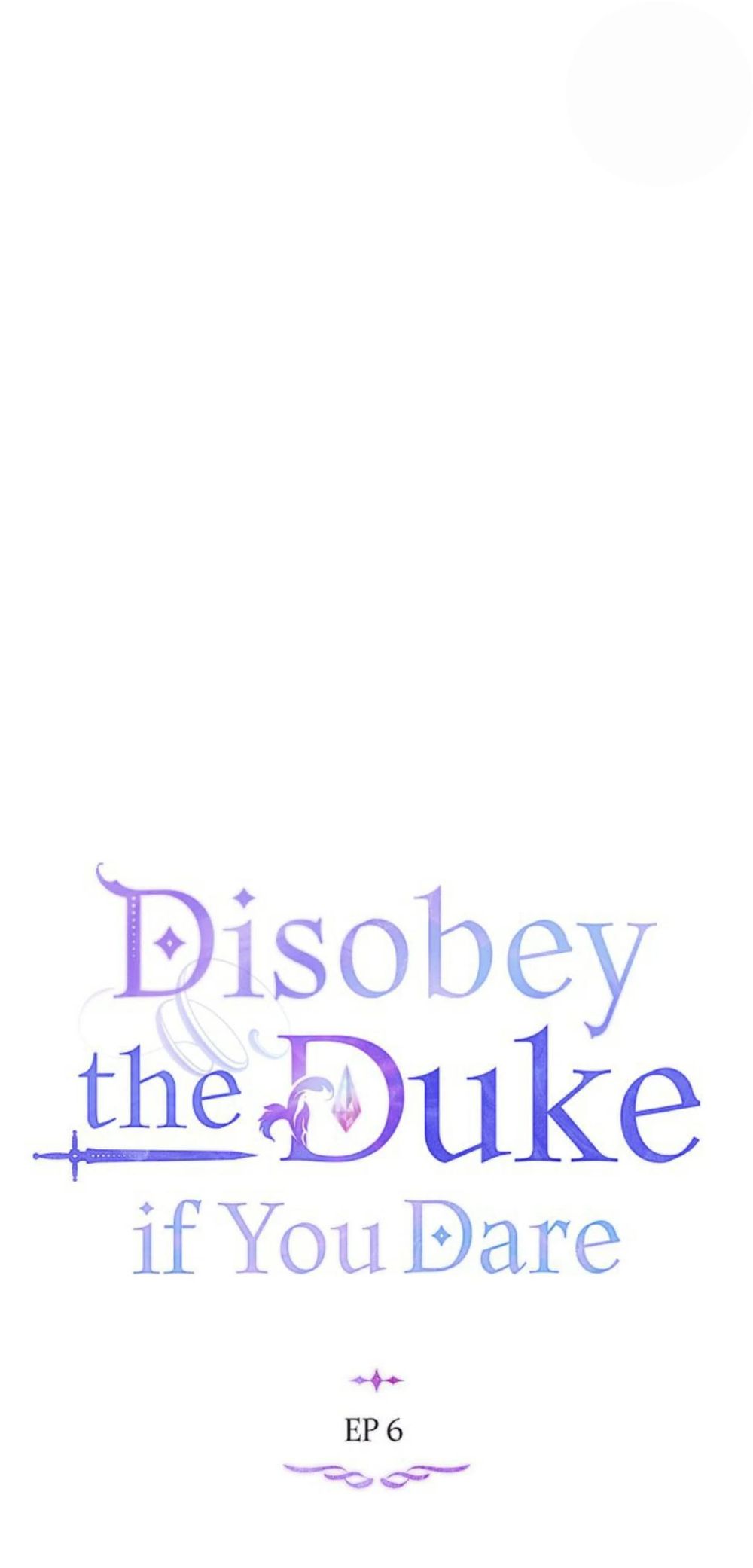 Disobey the Duke if You Dare chapter 6